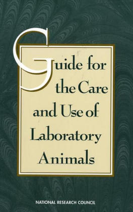 Guide for the Care and Use of Laboratory Animals