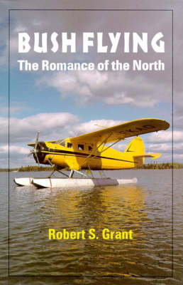 Bush Flying - Robert Grant