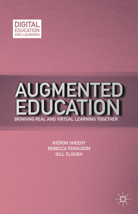 Augmented Education - K. Sheehy, R. Ferguson, G. Clough
