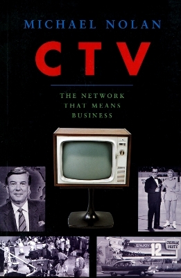 CTV-The Network That Means Business - Michael Nolan