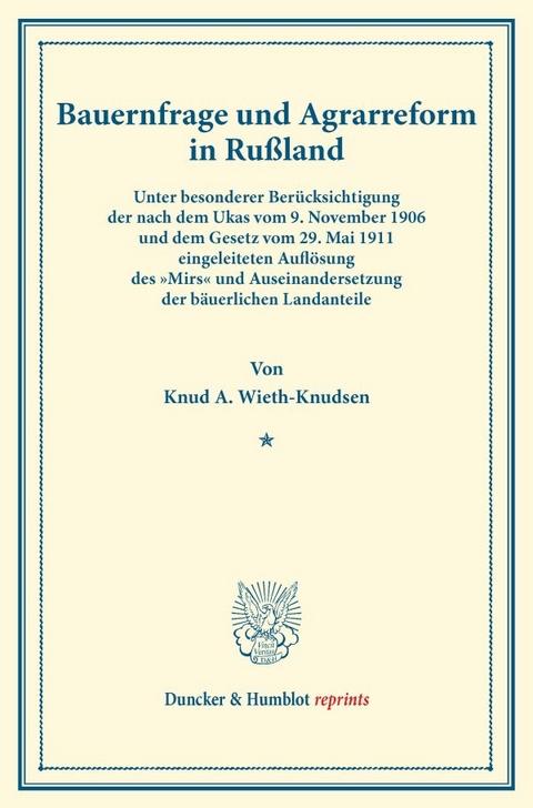Bauernfrage und Agrarreform in Ru&szlig;land. - Knud A. Wieth-Knudsen