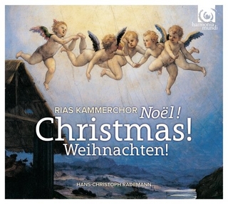 RIAS Kammerchor - Noel, Christmas, Weihnachten!, 1 Audio-CD