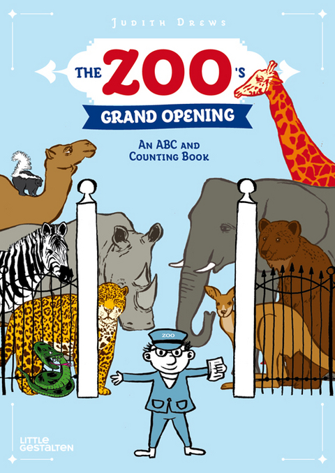 The Zoo&rsquo;s Grand Opening - Judith Drews