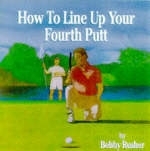How to Line Up Your Fourth Putt