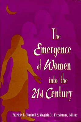 The Emergence of Women into the 21st Century