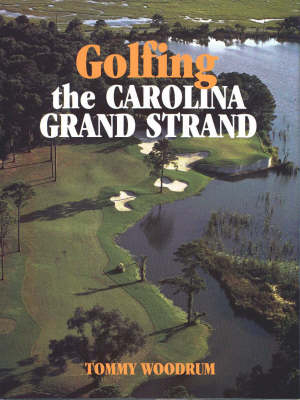 Golfing the Carolina Grand Strand