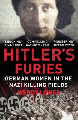 Hitler's Furies - Wendy Lower