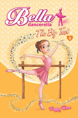 Bella Dancerella : The Big Test