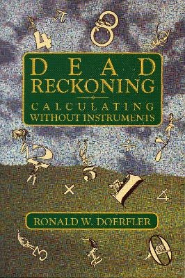 Dead Reckoning - Ronald W. Doerfler