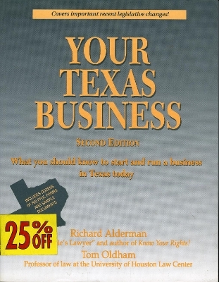 Your Texas Business - Richard M. Alderman, Tom Oldham