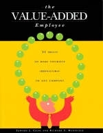 The Value-Added Employee - Edward J. Cripe, Richard S. Mansfield