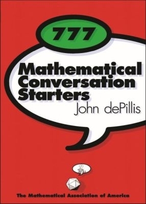 777 Mathematical Conversation Starters