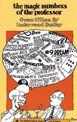 Magic Numbers of the Professor - Owen O'Shea, Underwood Dudley