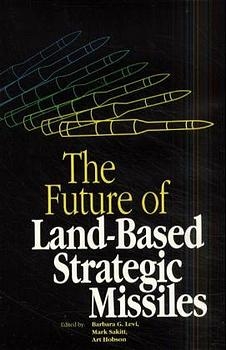 The Future of Land-Based Strategic Missles