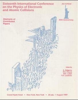 Physics of Electronic and Atomic Collisions - 