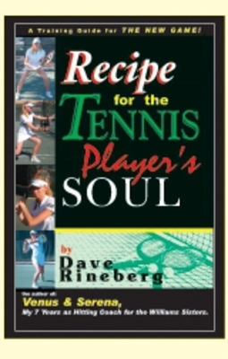 Recipes for a Tennis Player's Soul