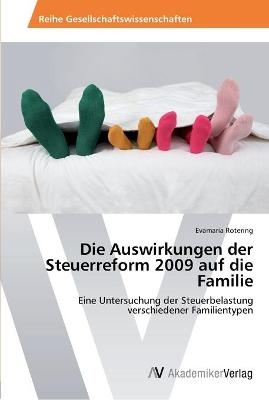 Die Auswirkungen der Steuerreform 2009 auf die Familie