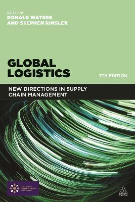 Global Logistics - Donald Waters, Stephen Rinsler