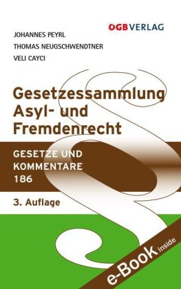 Gesetzessammlung Asyl- und Fremdenrecht