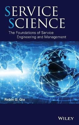 Service Science - Robin G. Qiu
