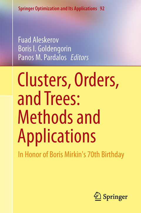 Clusters, Orders, and Trees: Methods and Applications - 
