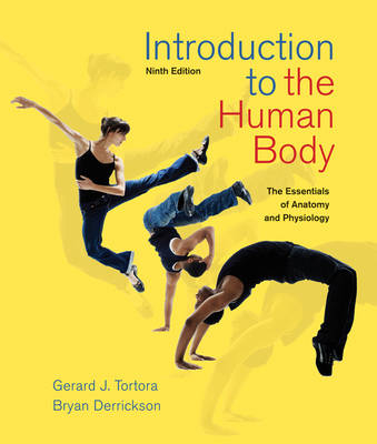 Introduction to the Human Body 9e + WileyPLUS Registration Card - Gerard J. Tortora, Bryan H. Derrickson