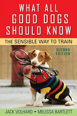 What All Good Dogs Should Know - Jack Volhard, Melissa Bartlett
