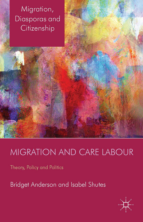 Migration and Care Labour - B. Anderson, I. Shutes