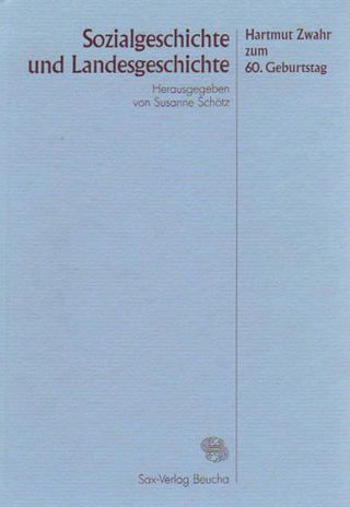 Sozialgeschichte und Landesgeschichte