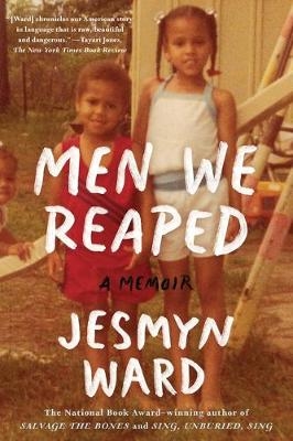 Men We Reaped - Jesmyn Ward
