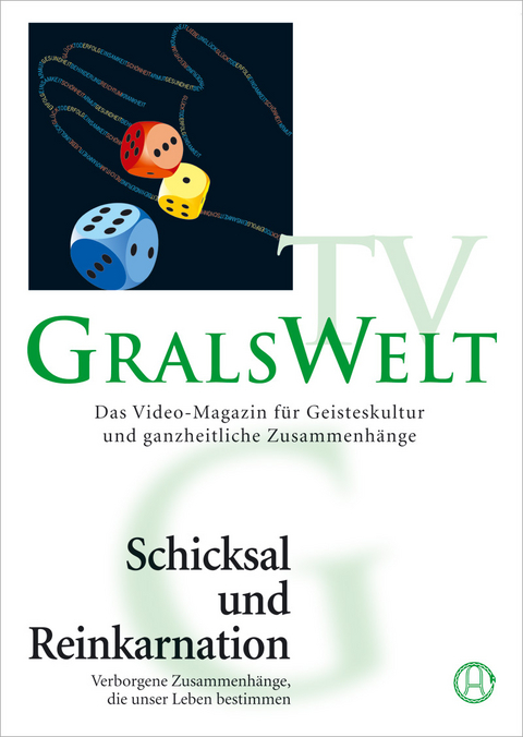 GralsWelt TV "Schicksal und Reinkarnation"