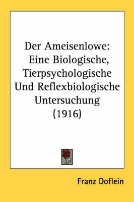 Der Ameisenlowe - Franz Doflein