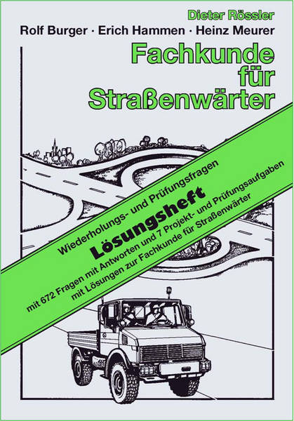 Fachkunde f&uuml;r Strassenw&auml;rter - Dieter R&ouml;ssler, Rolf Burger, Erich Hammen, Heinz Meurer