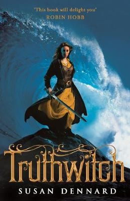 Truthwitch -  Susan Dennard