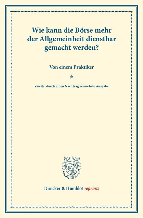 Wie kann die B&ouml;rse mehr der Allgemeinheit dienstbar gemacht werden?