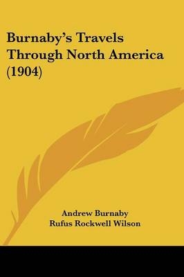 Burnaby's Travels Through North America (1904)