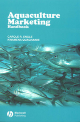 Aquaculture Marketing Handbook - Carole R. Engle, Kwamena K. Quagrainie