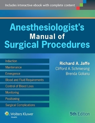 Anesthesiologist's Manual of Surgical Procedures - 