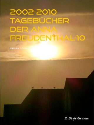 2002-2010 Tagebücher der Anna Freudenthal-10