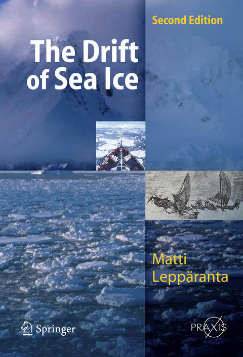 The Drift of Sea Ice - Matti Lepp&auml;ranta