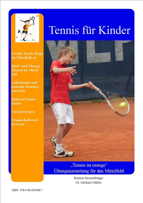 Tennis ist orange - &Uuml;bungssammlung f&uuml;r das Mittelfeld - Reimar Bezzenberger