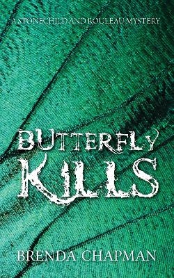 Butterfly Kills - Brenda Chapman