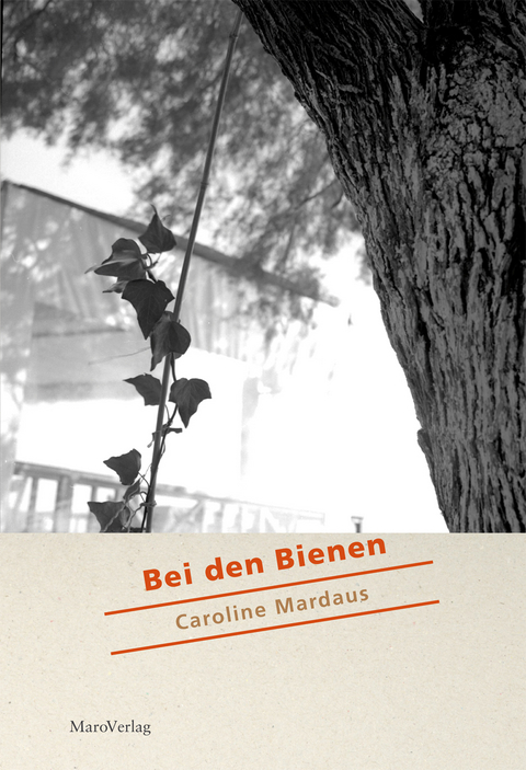 Bei den Bienen - Caroline Mardaus
