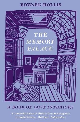 The Memory Palace - Edward Hollis