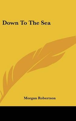 Down To The Sea
