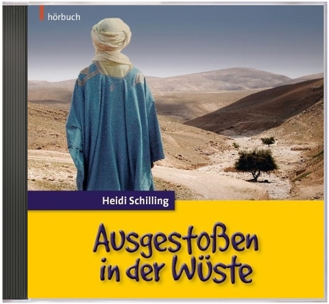 Ausgesto&szlig;en in der W&uuml;ste - Heidi Schilling