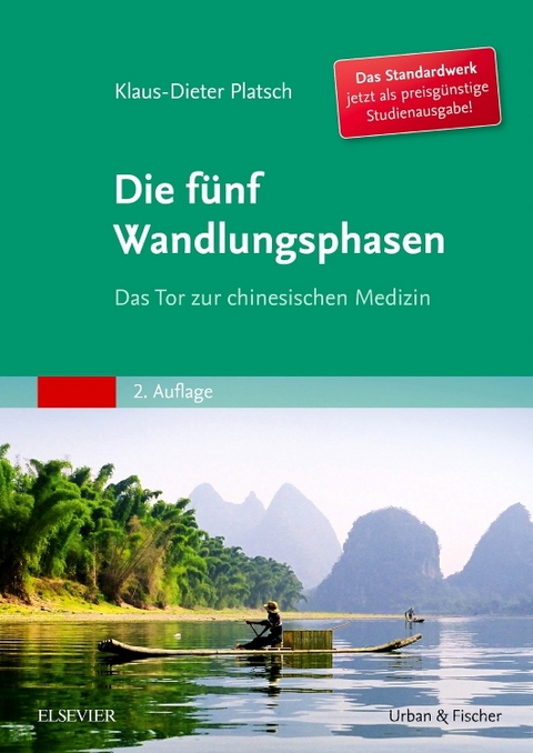 Die F&uuml;nf Wandlungsphasen Studienausgabe - Klaus-Dieter Platsch