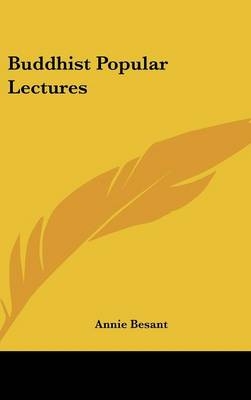 Buddhist Popular Lectures - Annie Besant