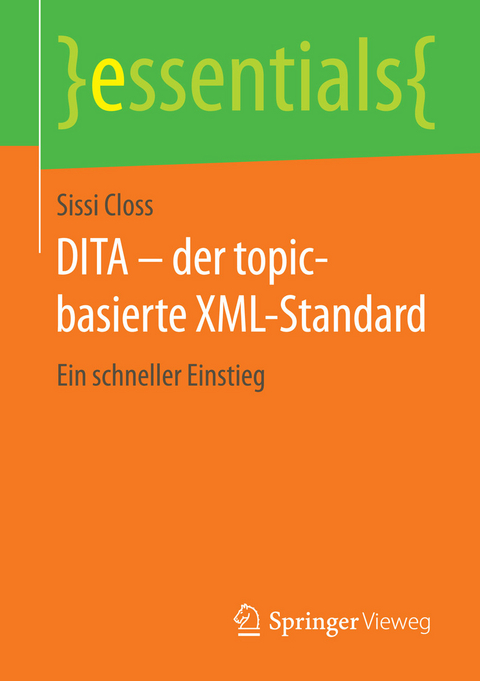 DITA – der topic-basierte XML-Standard - Sissi Closs