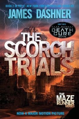 The Scorch Trials - James Dashner